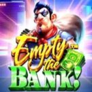 Empty the Bank