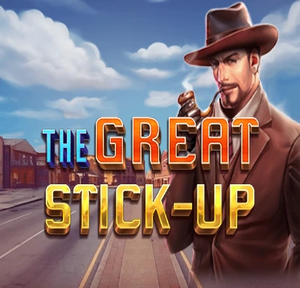 The Great Stick-Up